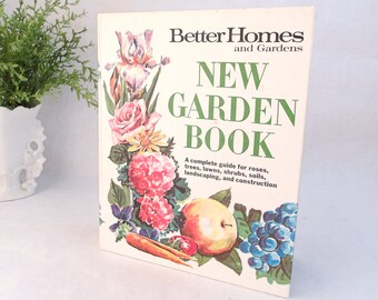 1968 New Garden Book / Better Homes and Gardens / Hard Cover / Complete Binder Guide