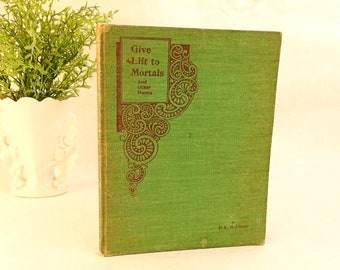 1896 Hardback / Give Lift to Mortals / Poetry / Dr. P.L. McKinnie / Signed / Illustrated / First Edition