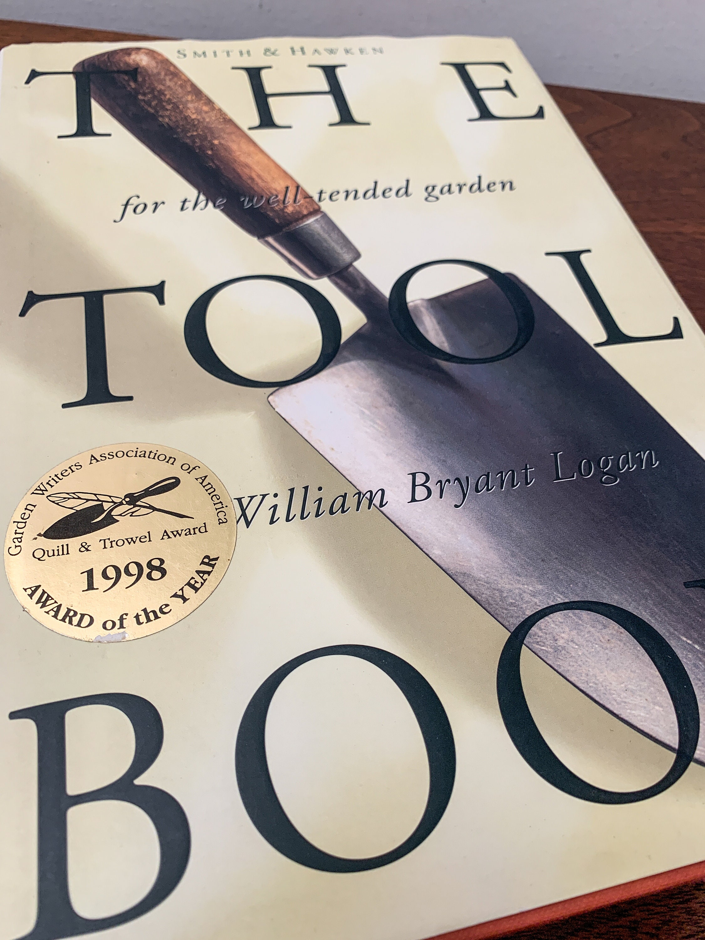 Smith and Hawken, The Tool Book by William Bryant Logan ...
