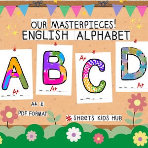 May include: A corkboard displays colorful alphabet letters A, B, C, and D, each with a unique design. The letters are pinned to the board, with the text "OUR MASTERPIECES! ENGLISH ALPHABET" above. The image also includes the text "A4 & PDF FORMAT" and "SHEETS KIDS HUB".