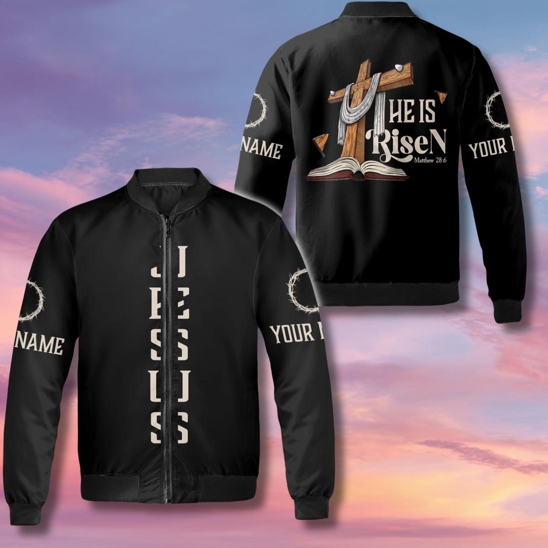 He is Risen Christian Bomber Jacket, Personalized Faith Zip Coat - Etsy