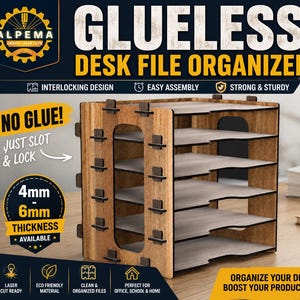 May include: A wooden desk file organizer with five horizontal shelves and an interlocking design. The unit features text including "GLUELESS DESK FILE ORGANIZER," "NO GLUE! JUST SLOT & LOCK," and "4mm - 6mm THICKNESS AVAILABLE" with file format icons.