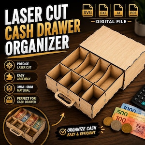 May include: A light-colored wooden cash drawer organizer with multiple compartments and a handle. The image includes text: LASER CUT CASH DRAWER ORGANIZER, DIGITAL FILE, SVG, DXF, AI, PDF, PRECISE LASER CUT, EASY ASSEMBLY, 3MM - 6MM MATERIAL, PERFECT FOR CASH DRAWER, ORGANIZE CASH EASY & EFFICIENT.