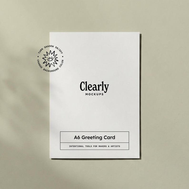 May include: A white A6 greeting card mockup with the text "Clearly MOCKUPS" and "A6 Greeting Card". The card is on a light green background. The text "INTENTIONAL TOOLS FOR MAKERS & ARTISTS" is also visible.