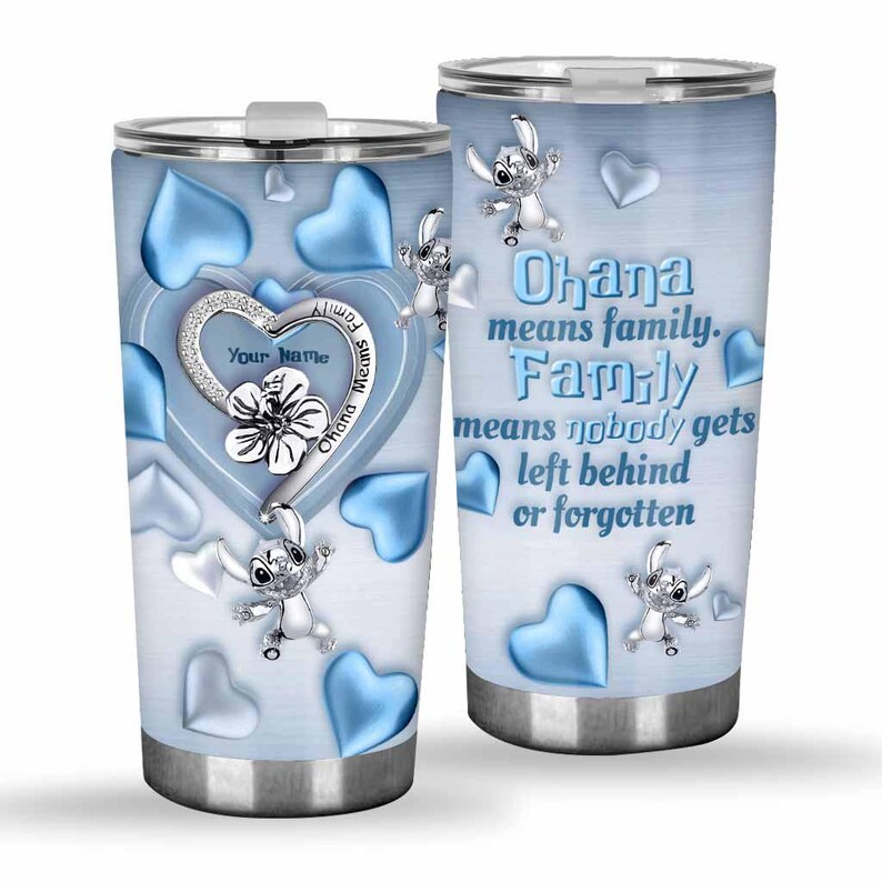 May include: A stainless steel tumbler with a light blue gradient background, featuring a heart-shaped design with a flower and the text "Your Name". The tumbler also has blue hearts and a cartoon character, with the text "Ohana means family."
