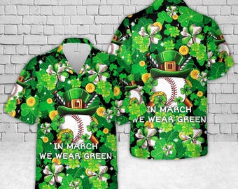 Camisa hawaiana de San Patricio, camisa de béisbol con trébol, camisa "En marzo usamos verde", camisa de béisbol irlandesa, camisa de trébol verde, camisa del Día de San Patricio