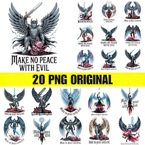May include: A collection of 20 PNG digital art files featuring illustrations of winged figures with swords, angels, and demons. The phrase "MAKE NO PEACE WITH EVIL" is prominently displayed in a bold, stylized font. The images are in shades of gray, blue, and red.