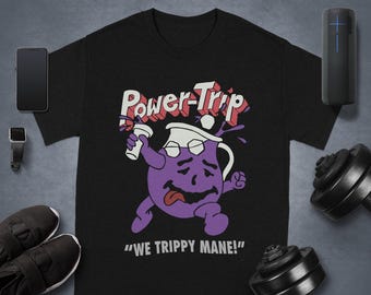 Power Trip T-Shirt, We Trippy Mane Tee, Funny Cartoon Tee, Party Humor Shirt, Retro Graphic T Shirt, Unique Design Top, Koolaid Man Inspired