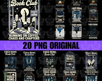 20 Tired Moms Book Club PNG: Coffee Chaos Chapters PNG Sublimation (Digital Download)
