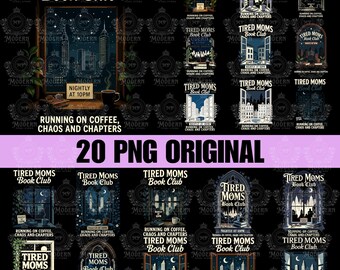 20 Tired Moms Book Club PNG: Running On Coffee Chaos Chapters Sublimation (Digital Download)