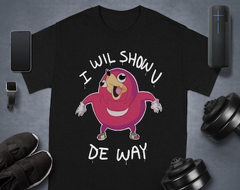 Do You Know Da Wae T-Shirt, Sweatshirt, Hoodie, Funny Meme Shirt, Ugandan Knuckles, Meme Gift, Internet Culture, Viral Trend Apparel