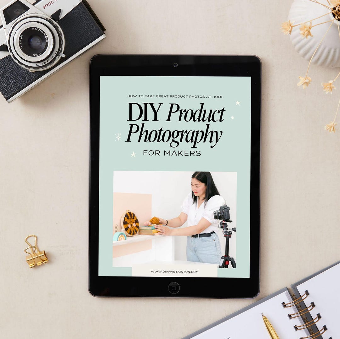 Product Photography E-book for Makers | DIY Photos at Home | Small ...