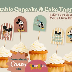 May include: Cupcakes with decorative toppers featuring Mickey and Minnie Mouse, and a photo. The toppers have the text "Happy Birthday Georgie!" and "Edit Text & Add Your Own Photos!" The image also includes the text "Editable Cupcake & Cake Toppers" and "Customizable Canva Files".