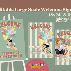 May include: A set of welcome signs with a vintage aesthetic. The signs feature the word "WELCOME" in a retro font, Mickey Mouse illustrations, and text that reads "TO GEORGIE'S FIFTH BIRTHDAY!" and "TO GEORGIE'S THIRD BIRTHDAY!" The signs are 18x24 inches and 11x17 inches.