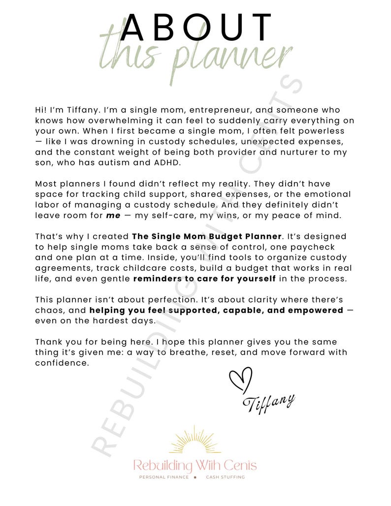 以下が含まれることがあります： 手書きフォントで「ABOUT this planner」というタイトルが書かれた白いページ。テキストは、予算編成、経費追跡、セルフケアのセクションを備えた、シングルマザー向けに設計されたプランナーについて説明しています。著者の署名が含まれています。