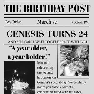 May include: A black and white newspaper-style birthday announcement. The headline reads "THE BIRTHDAY POST" with the text "GENESIS TURNS 24". Includes a photo of a cake with lit candles and a group of people toasting.