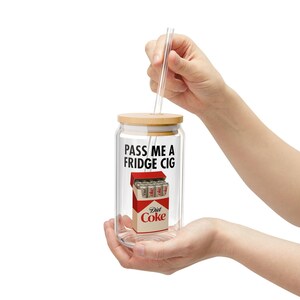 Pass Me A Fridge Cig Diet Coke Can Shaped Sipper Glass 16oz, Diet Coke Gift, Diet Coke Lovers, Coke Lovers, Stocking Stuffer, Christmas image 8