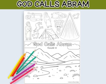 May include: A coloring page with the text "GOD CALLS ABRAM" at the top. The page features illustrations of biblical scenes, including figures, animals, and a tent. A set of colored pencils in various colors are arranged on the left side.