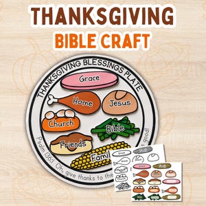 May include: A Thanksgiving Bible craft featuring a circular plate with illustrations of food items labeled Grace, Home, Jesus, Church, Bible, Friends, and Family. The plate includes the text Thanksgiving Blessings Plate and Psalm 136:1.