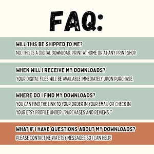 May include: An FAQ graphic with the title "FAQ:" in bold black letters. The graphic provides answers to common questions about digital downloads, including shipping, download availability, and where to find downloads. The background is a light cream color with sections of light green and orange.