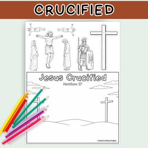 以下が含まれることがあります： 上部に「CRUCIFIED」の文字が入った白黒の塗り絵。イエス・キリストの十字架、人物、十字架のイラストが描かれています。さまざまな色の色鉛筆の束が左下隅にあります。