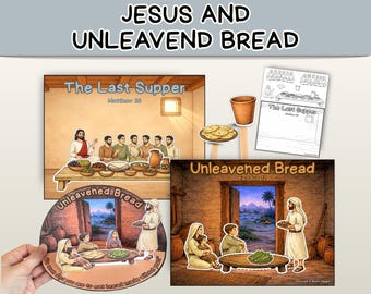 Jesus Fulfills Passover Feast – The Last Supper and Unleavened Bread