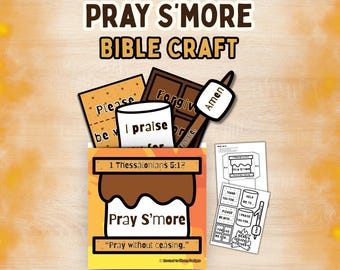 S'mores Prayer Craft for Christian Kids Bible Study Printable Prayer Prompts Bible Crafts for Kids Sunday School Lesson on Prayer Devotional