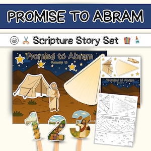 May include: A colorful Scripture Story Set titled "Promise to Abram" with illustrations of a tent, a man, and numbers 1, 2, and 3. The set includes cut-out figures and a coloring page, all against a light background.