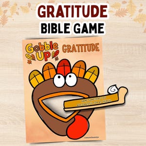 May include: A Gratitude Bible Game activity sheet featuring a brown turkey illustration with the text Gobble Up and Gratitude. A slice of pumpkin pie graphic is positioned near the turkey's mouth with the text Name something you are grateful for at church.