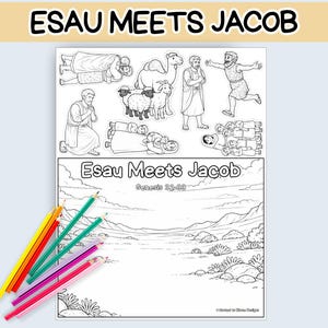 Puede incluir: Una página para colorear en blanco y negro titulada "Esaú se encuentra con Jacob" con ilustraciones de escenas bíblicas, incluyendo figuras, animales y paisajes. Un montón de lápices de colores de varios colores se encuentra en la esquina inferior izquierda.