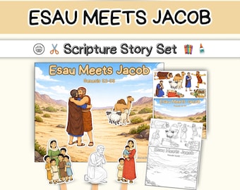Esau Meets Jacob - Bible Story Visuals, Worksheets, and Crafts for Genesis 32-33