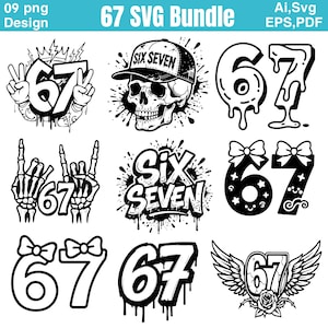 Könnte beinhalten: Ein schwarz-weißes SVG-Bundle mit dem Text "67 SVG Bundle". Die Designs umfassen die Zahl 67 in verschiedenen Stilen, einen Totenkopf mit einer Mütze mit der Aufschrift "Six Seven" und andere grafische Elemente.