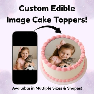 Custom Edible Cake Toppers, For Birthday, Wedding, Bridal Shower, Anniversary, Baby Shower, Graduation, Gender Reveal, Engagement, Holiday