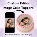Custom Edible Cake Toppers, For Birthday, Wedding, Bridal Shower, Anniversary, Baby Shower, Graduation, Gender Reveal, Engagement, Holiday