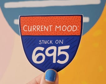 Stuck on 695 Baltimore Vinyl Sticker