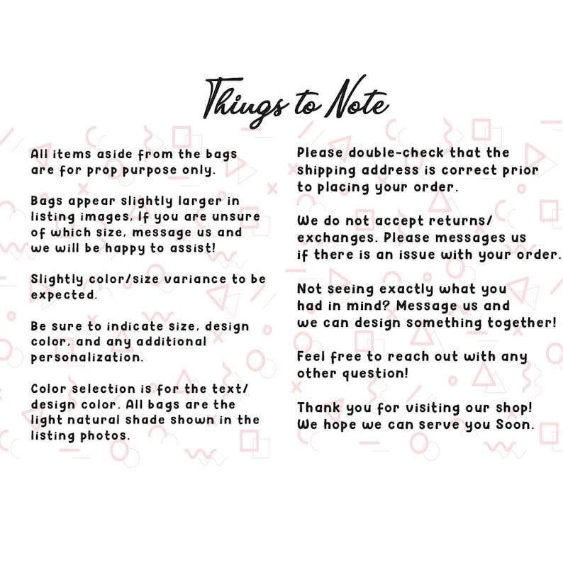 May include: A white background with the text "Things to Note" in a handwritten style. The text provides information about the products, including size, colour, and personalisation options. It also includes shop policies and contact information.