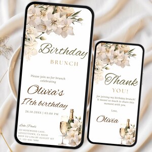 May include: Two digital invitations for a birthday brunch. The main invitation features the text "Birthday Brunch" and "Olivia's 17th birthday" with floral accents. The smaller card says "Thank You!" with a champagne bottle and glass.