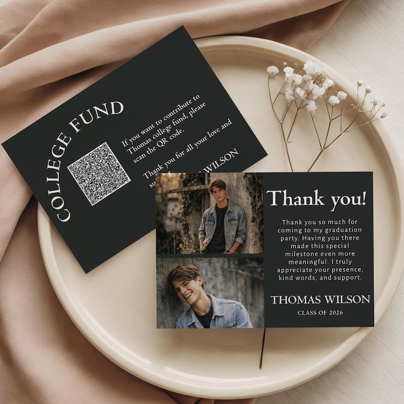 May include: Black graduation thank you cards with photos and text. One card says "College Fund" with a QR code. The other card says "Thank you!" with a photo and text. The graduate's name is Thomas Wilson.