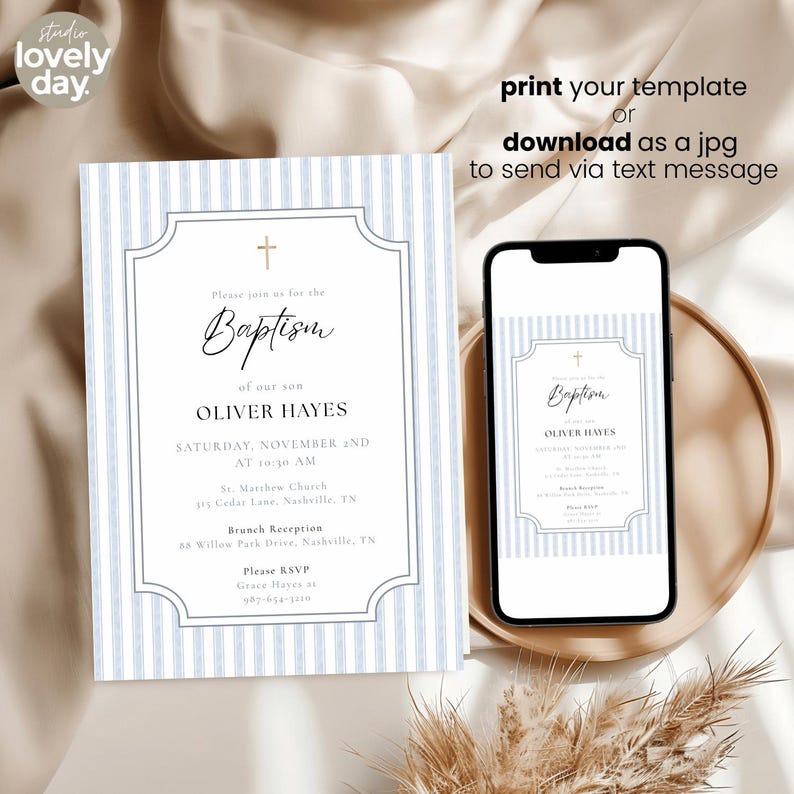 May include: A baptism invitation with a blue and white striped background. The invitation includes the text "Please join us for the Baptism of our son Oliver Hayes" and event details. A smartphone displays the invitation.