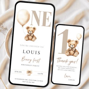 Op de afbeelding: Twee digitale uitnodigingen voor een eerste verjaardagsfeestje. Het ontwerp toont een teddybeer, een ballon en de tekst "ONE". De uitnodiging bevat de naam "LOUIS", feestdetails en de zin "Beary first birthday party". Er wordt ook een bedankkaart getoond.