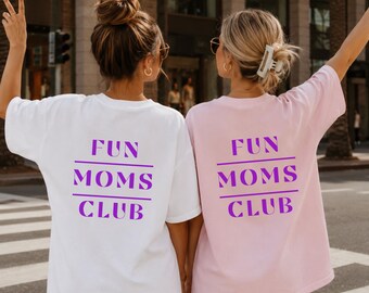 Fun Moms Club T-Shirt, Mama T-Shirt, Cool Mom Club Shirt, Beste Mama Tee, Shirt für Mutter, Geschenk Muttertag oder Geburtstag
