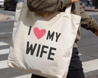I love my wife Tote bag, Geschenk Valentinstag, Geschenk Freundin, Geschenk Ehefrau, Valentine, Baumwolltasche, Nachhaltig, Cute Couple Bag