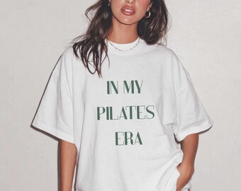 In My Pilates Era Shirt Damen, Pilates T-Shirt Oversize, Pilates Lover Geschenk, Sportliches Graphic Tee, Pilates Outfit