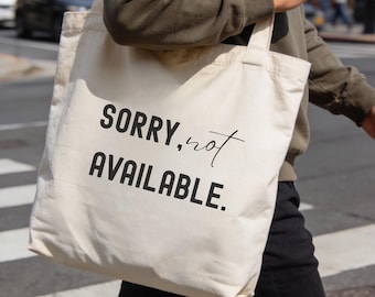 Sorry not available Tote bag, Lustige Statement Baumwolltasche, Tasche Statement, Nachhaltig, Geschenk Freundin, Trend Shopper Bag