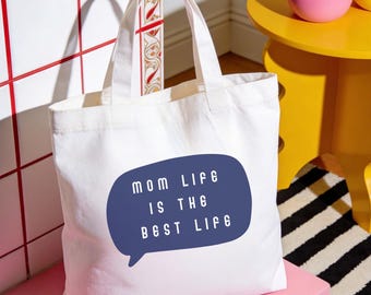 Mom Life Is The Best Life Tote Bag: Minimalist Mother's Gift, Geschenk zum Muttertag, Mama Tasche, Geschenk Geburtstag Mutter