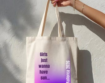 Girls just wanna have sun Tasche Personalisiert, Bride Crew Tote Bag 2026, Junggesellinnenabschied Tasche personalisiert,Girls Trip Mallorca