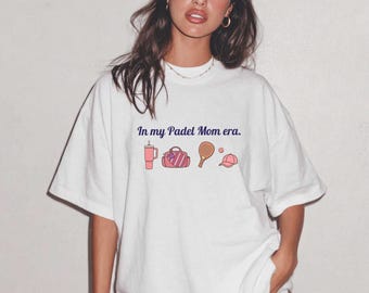 In My Padel Mom Era Damen T-Shirt, Padel T-Shirt Oversize, Padel Lover Geschenk, Sportliches Graphic Tee, Padel Spielerin Mama