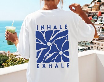 Inhale Exhale Girl T-Shirt, Oversize T-Shirt Damen mit Retro Design, Boho T-Shirt, Geschenk für Frauen Shirt, Yoga und Pilates
