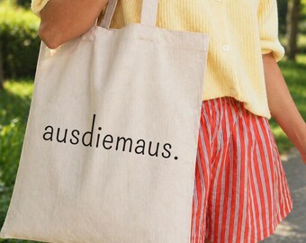 Aus die Maus Tote Bag, Stoffbeutel lustiges Statement, Geschenkidee Freundin, Baumwolltasche minimalistisch