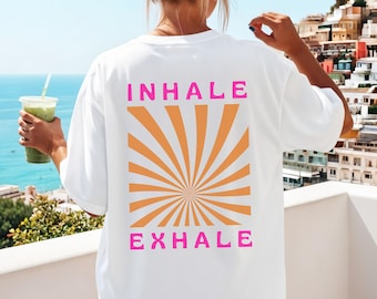 Inhale Exhale Girl T-Shirt, Oversize T-Shirt Damen mit Retro Design, Boho T-Shirt, Geschenk für Frauen Shirt, Yoga und Pilates